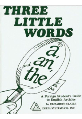 Three Little Words: A, An, and The