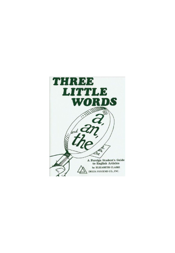 Three Little Words: A, An, and The