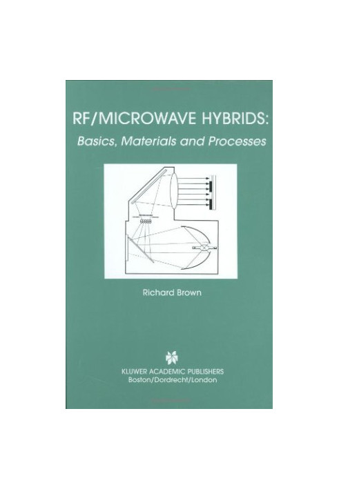 RF Microwave Hybrids: Basics, Materials and Processes