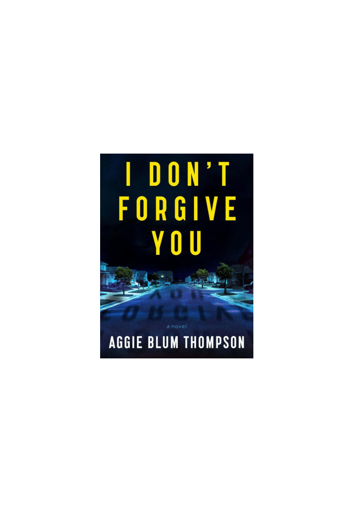 I Don't Forgive You