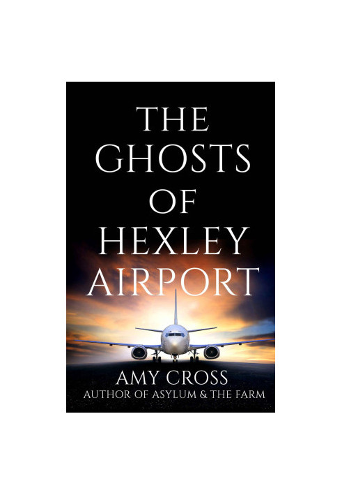 The Ghosts of Hexley Airport