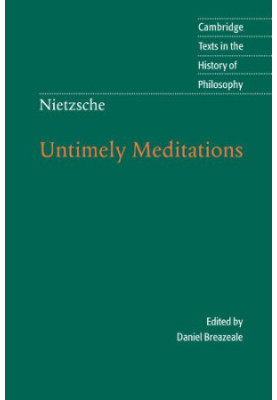 Nietzsche: Untimely Meditations