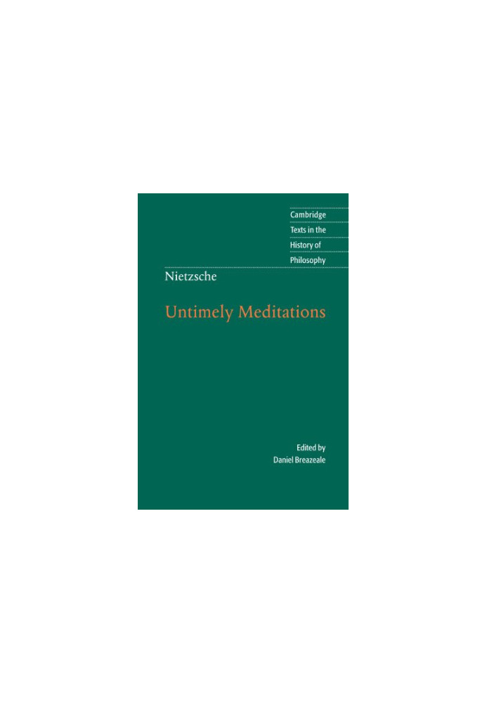 Nietzsche: Untimely Meditations