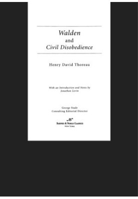 Walden and on the Duty of Civil Disobedience