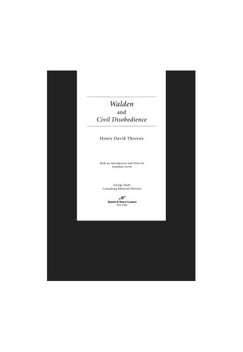 Walden and on the Duty of Civil Disobedience