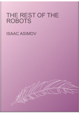 The Rest of the Robots