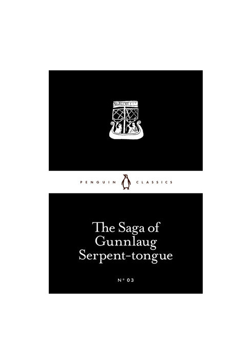 The Saga of Gunnlaug Serpent-tongue