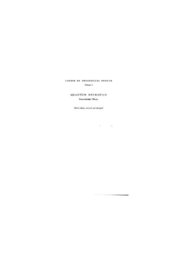 Quantum mechanics: non-relativistic theory