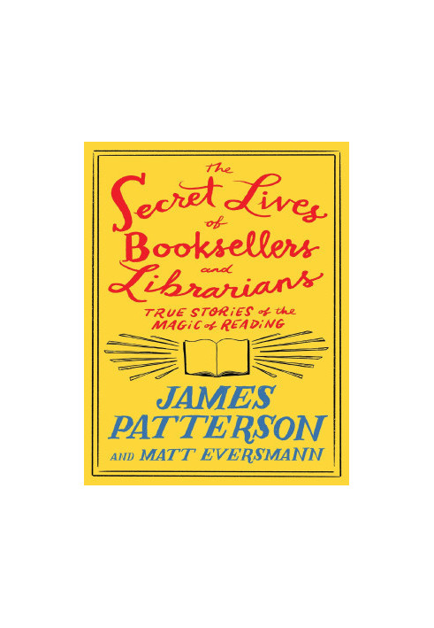 The Secret Lives of Booksellers and Librarians