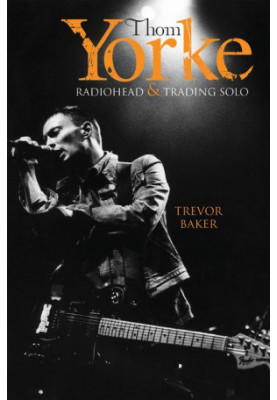Thom Yorke · Radiohead and Trading Solo
