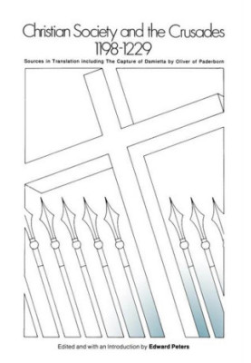 Christian Society and the Crusades, 1198-1229