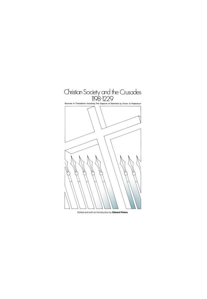 Christian Society and the Crusades, 1198-1229