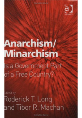 Anarchism/minarchism : is a government part of a free country?