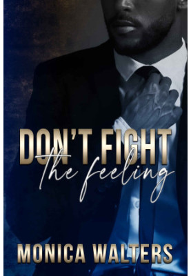 Don’t Fight the Feeling: A Berotte Family Book