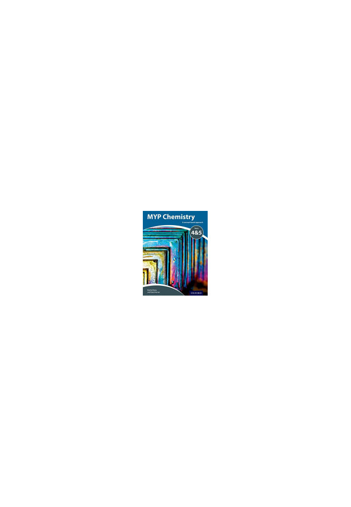 MYP Chemistry: a Concept Based Approach (IB MYP SERIES)