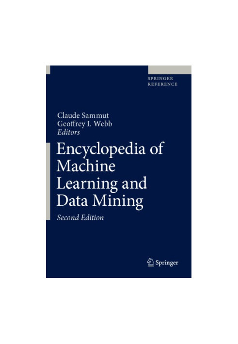Encyclopedia of machine learning and data mining