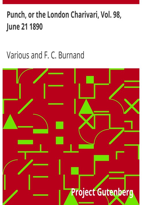 Панч, або Лондонський чаріварі, том. 98, 21 червня 1890 р