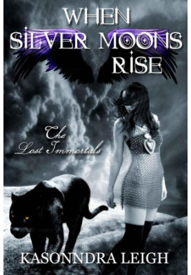 [Lost Immortals 02] • When Silver Moons Rise