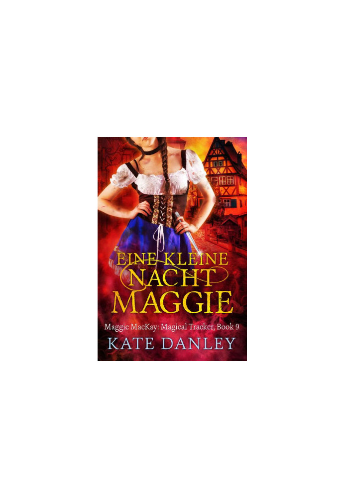 Eine Kleine Nacht Maggie (Maggie MacKay Magical Tracker Book 9)