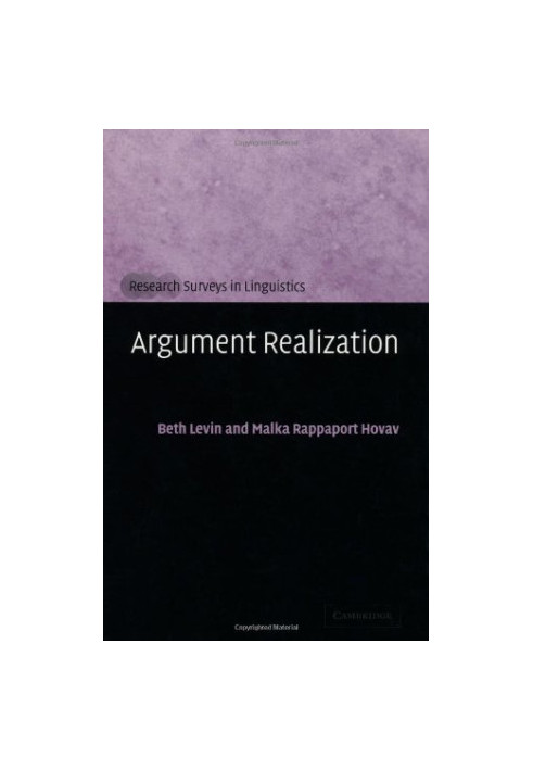 Argument Realization (Research Surveys in Linguistics)