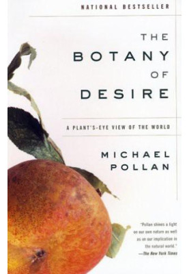 Botany of Desire - A Plant’s-Eye View of the World (2001)