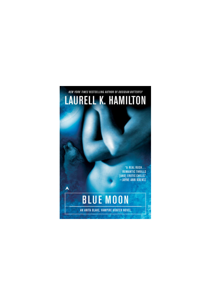 Blue Moon (Anita Blake, Vampire Hunter, 08)