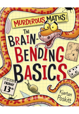 Murderous Maths: The Brain-Bending Basics