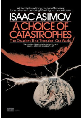 A Choice of Catastrophes