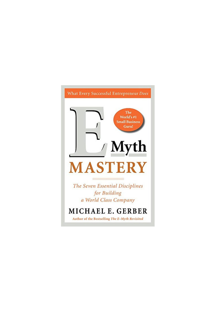 E-myth mastery