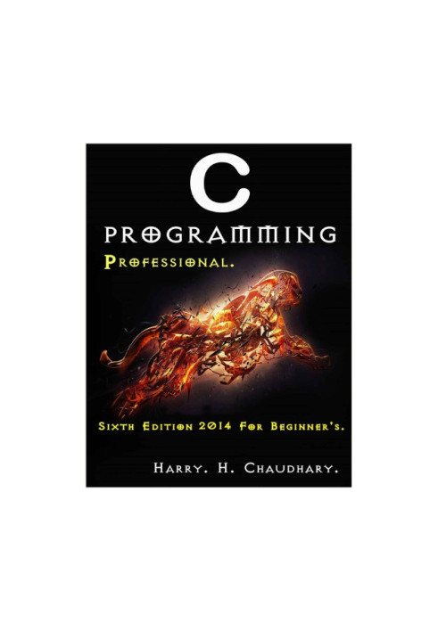 C Programming Professional: Sixth Edition 2014