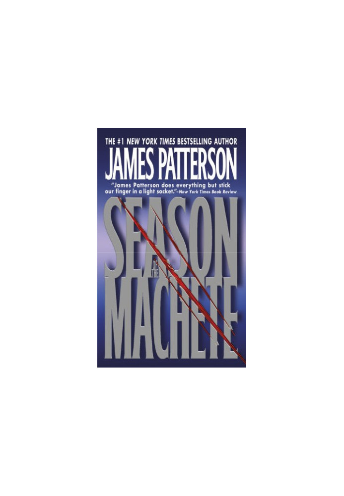 Patterson, James - Season of the Machete