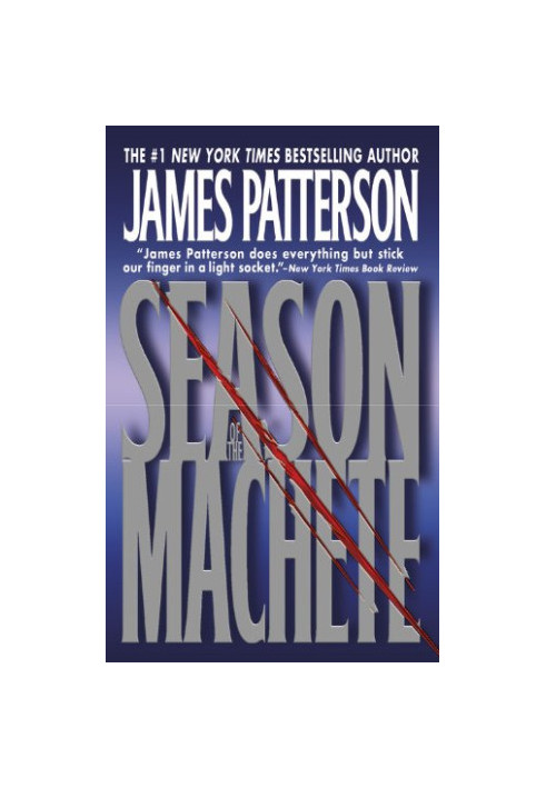 Patterson, James - Season of the Machete