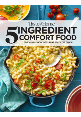 Taste of Home 5 Ingredient Comfort Food