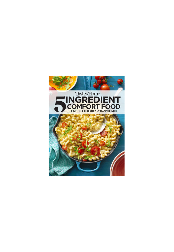 Taste of Home 5 Ingredient Comfort Food