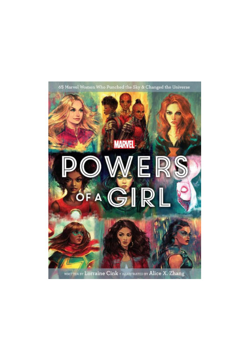 Marvel: Powers of a Girl • 65 Marvel Women Who Punched the Sky & Changed the Universe