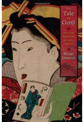The Tale of Genji : translation, canonization, and world literature