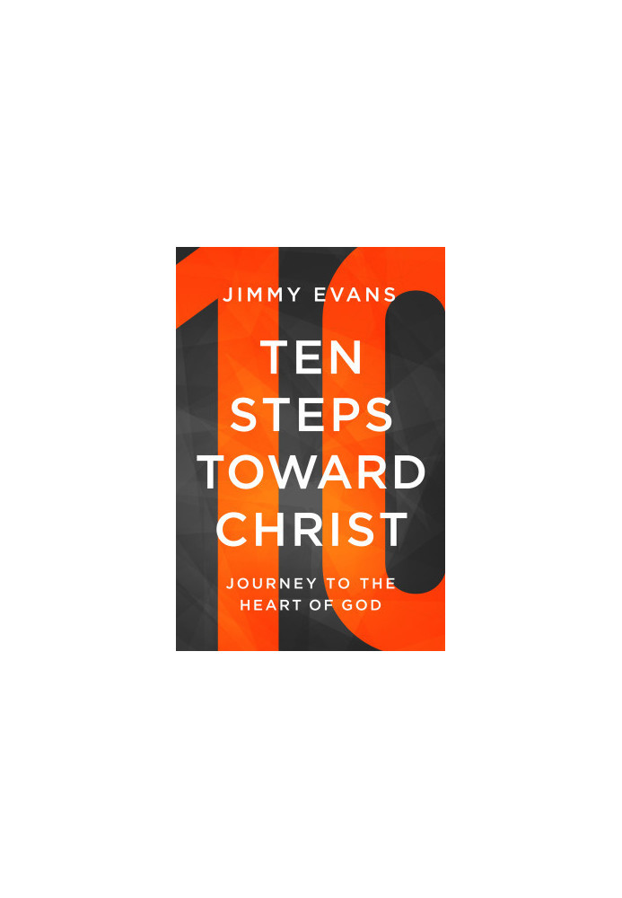 Ten Steps Toward Christ