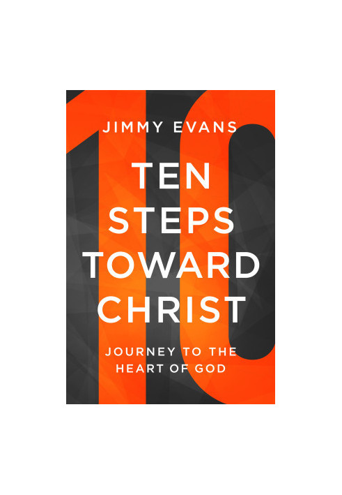 Ten Steps Toward Christ