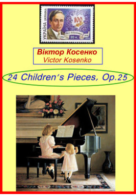 24 Children's Piano Pieces, Op.25