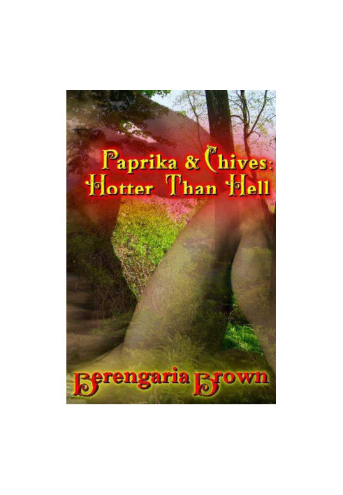 Paprika & Chives~Hotter Than Hell