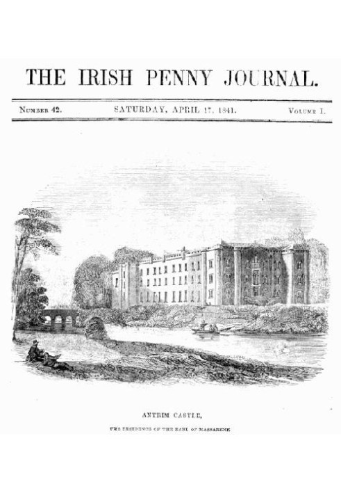 The Irish Penny Journal, Vol. 1 № 42, 17 квітня 1841 р