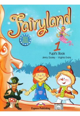 Fairyland 1 Pupils Book