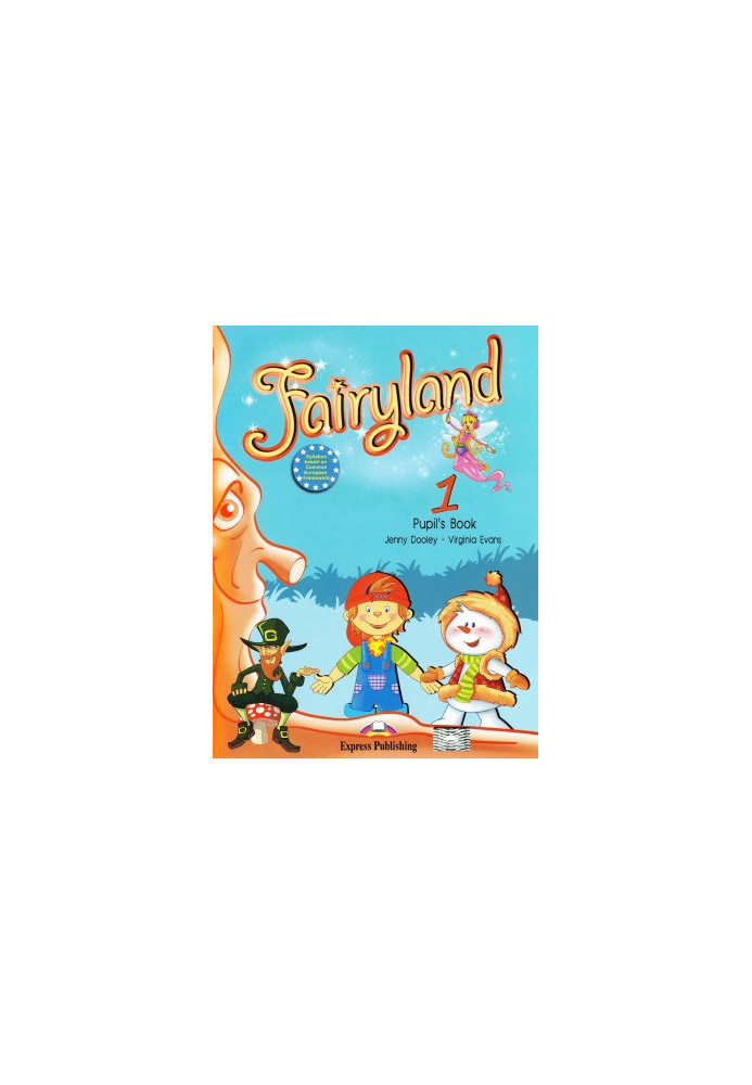 Fairyland 1 Pupils Book