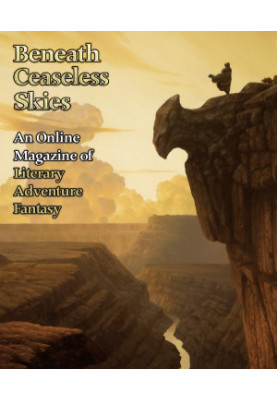 [Magazine of Literary, Adventure, Fantasy 44] • Beneath Ceaseless Skies 44