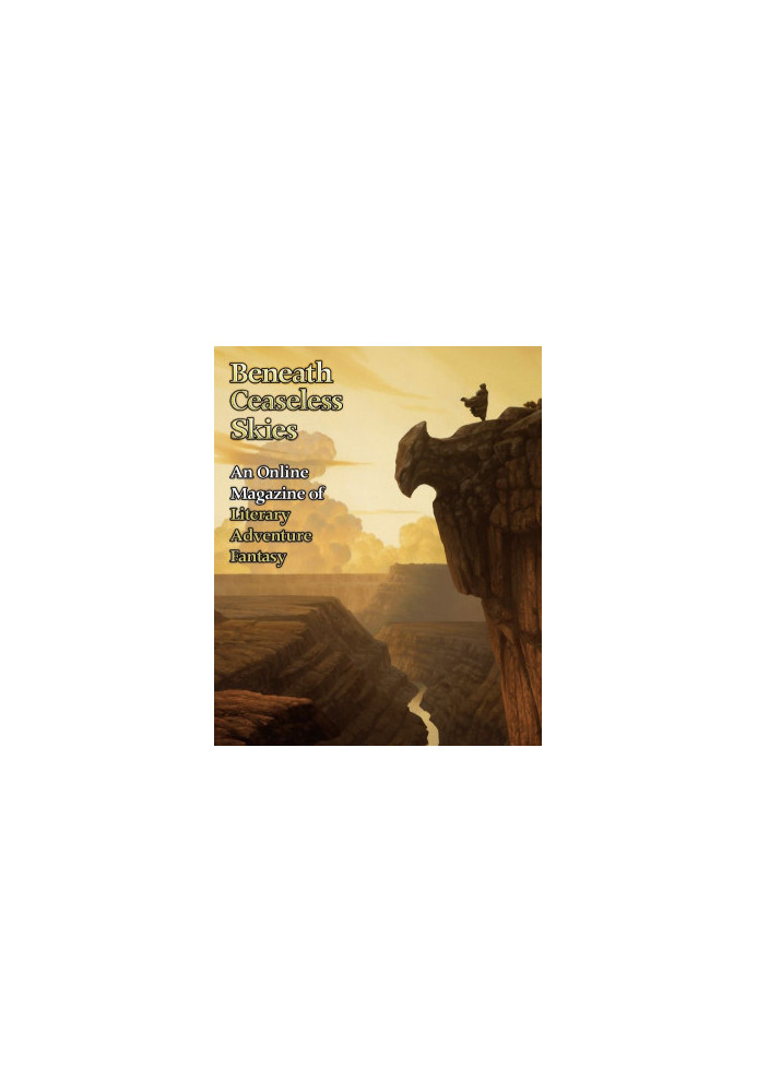 [Magazine of Literary, Adventure, Fantasy 44] • Beneath Ceaseless Skies 44
