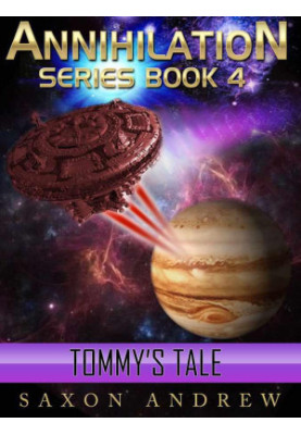 Tommy's Tale - Annihilation Saga 04
