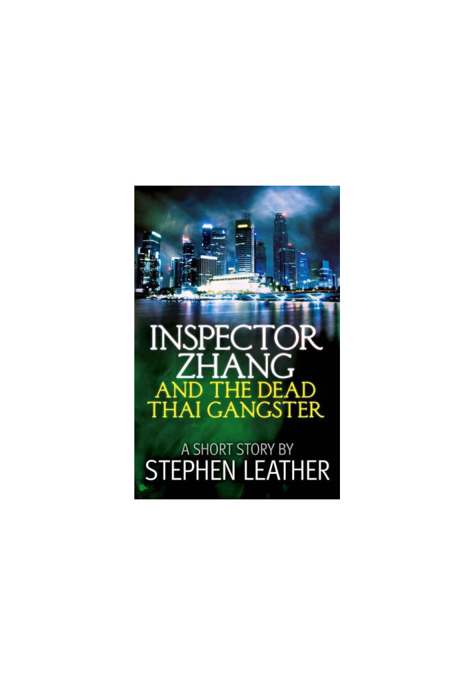 [Inspector Zhang 03] • The Dead Thai Gangster