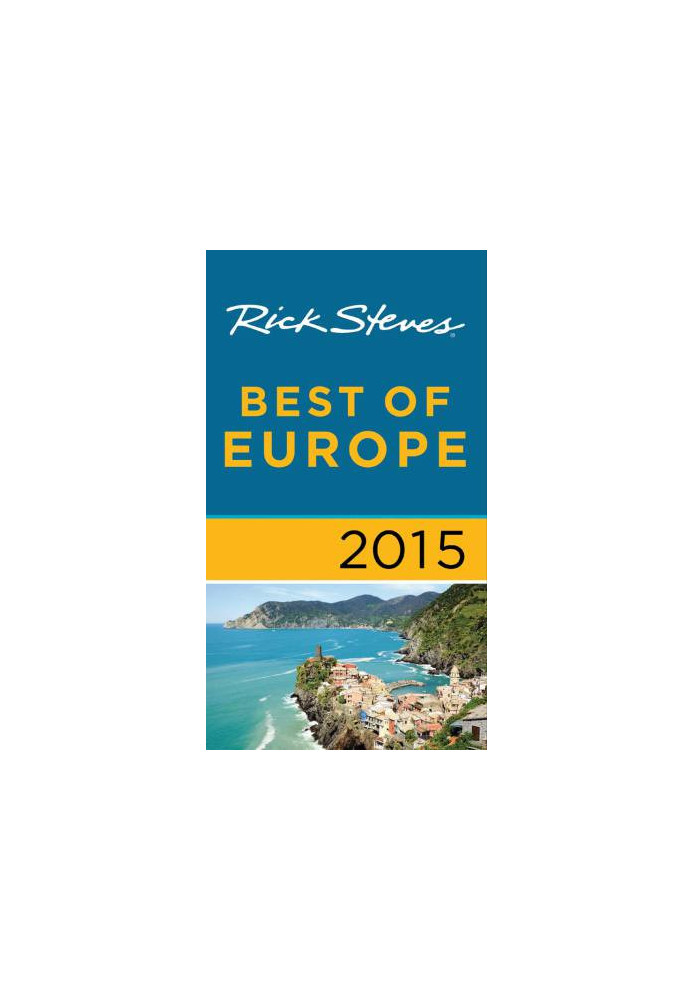 Rick Steves Best of Europe 2015