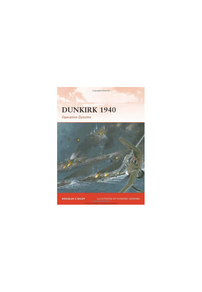 Dunkirk 1940: Operation Dynamo