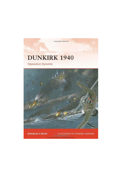 Dunkirk 1940: Operation Dynamo